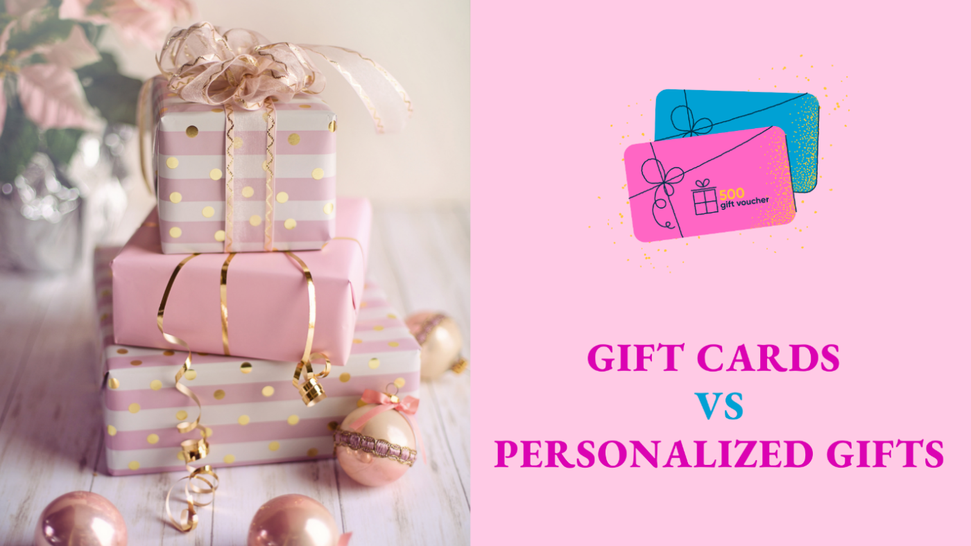 GIFT CARDS VS PERSONALIZED GIFTS Jusst4You