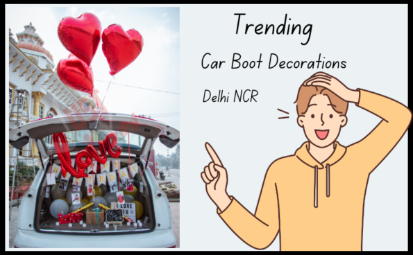 Trending Car Boot Decorations in Delhi NCR