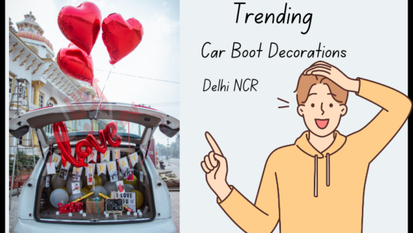 Trending Car Boot Decorations in Delhi NCR