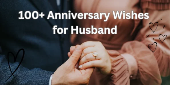 100+ Anniversary Wishes for Husband