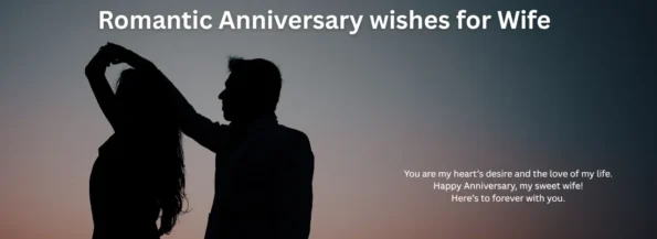 Romantic Anniversary wishes for Wife