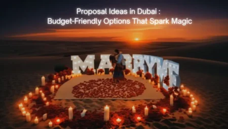 Desert Safari Proposal in Dubai: A Magical Experience for Two