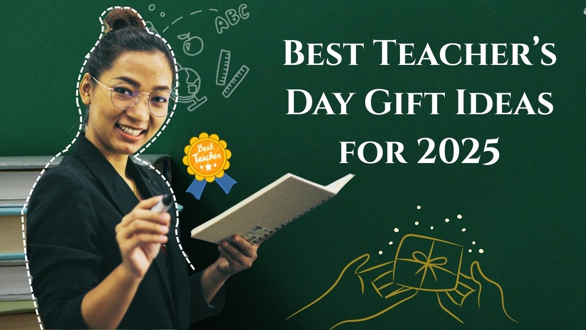 Smiling teacher holding a notebook in front of a green chalkboard with the text "Best Teacher’s Day Gift Ideas for 2025.
