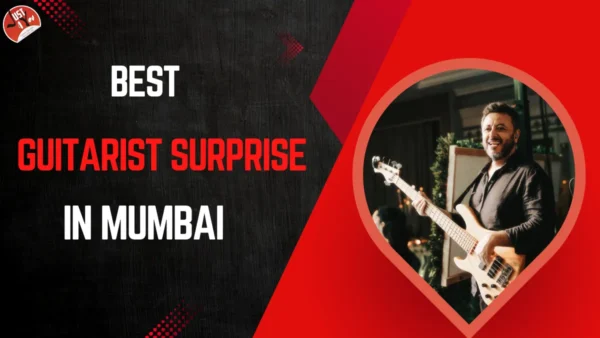 Guitarist Surprise in Mumbai: Make Your Celebrations Magical with Live Music
