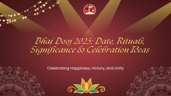 Bhai Dooj 2025: Date, Rituals, Significance & Celebration Ideas