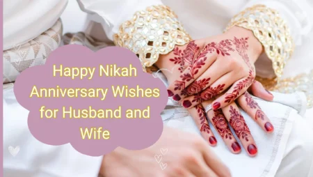 Happy Nikah Anniversary Wishes for Husband and Wife