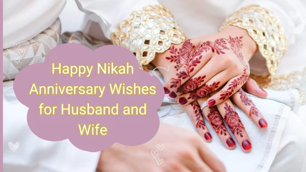 Happy Nikah Anniversary Wishes for Husband and Wife