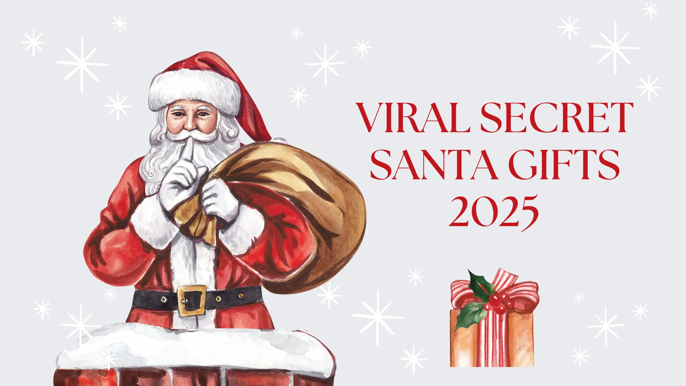 Viral Secret Santa Gifts 2025: 10+ Unique Ideas Everyone Actually Wants