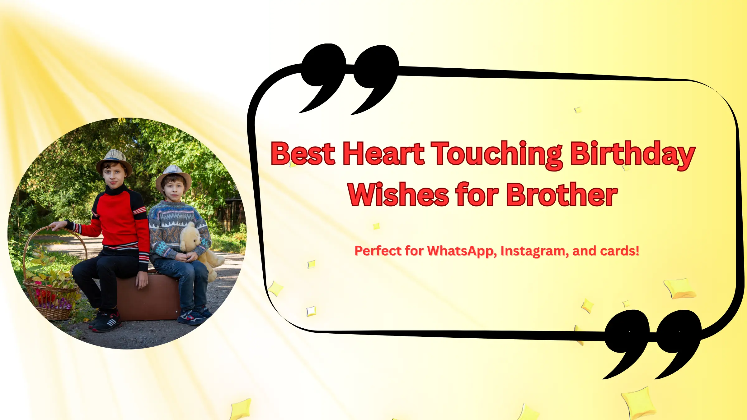 Best Heart Touching Birthday Wishes for Brother