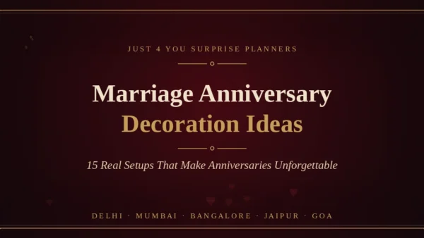 11 Marriage Anniversary Decoration Ideas That Will Make Your Partner Cry Happy Tears