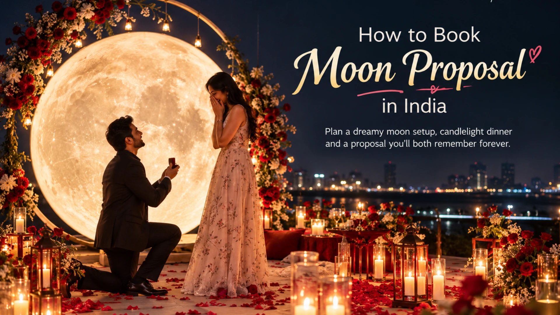 A guide to Book Moon Proposal in India